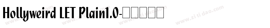 Hollyweird LET Plain1.0字体转换